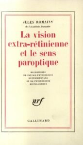 la vision extra-retinienne paroptique Jules Romains