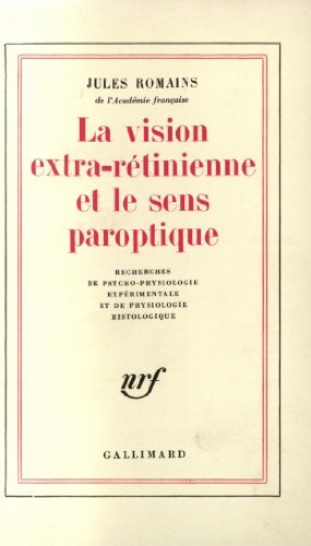 la vision extra-retinienne paroptique Jules Romains