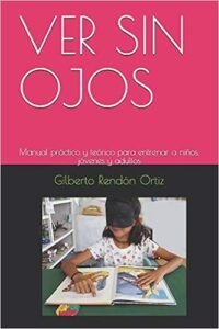ver sin ojos Gilberto
